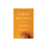 ISLAND PRESS Climate Resilience for an Aging Nation (häftad, eng)