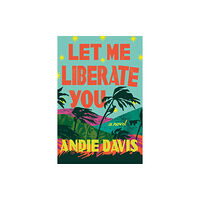 Amazon Publishing Let Me Liberate You (inbunden, eng)