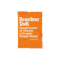 Princeton Architectural Press Baseline Shift (häftad, eng)