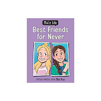 Sourcebooks, Inc Mia's Life: Best Friends for Never (häftad, eng)