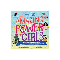 Sourcebooks, Inc The Amazing Power of Girls (inbunden, eng)