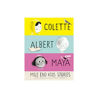 Tundra Books Mile End Kids Stories (inbunden, eng)