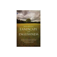 Reaktion Books Landscape and Englishness (häftad, eng)