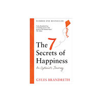 Octopus publishing group The 7 Secrets of Happiness (inbunden, eng)