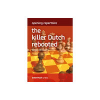 Everyman Chess Opening Repertoire: The Killer Dutch Rebooted (häftad, eng)