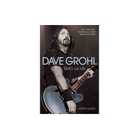 John Blake Publishing Ltd Dave Grohl - Times Like His: Foo Fighters, Nirvana & Other Misadventures (häftad, eng)