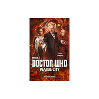 Ebury Publishing Doctor Who: Plague City (häftad, eng)