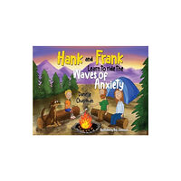 Pegasus Elliot Mackenzie Publishers Hank and Frank Learn to ride the Waves of Anxiety (häftad, eng)