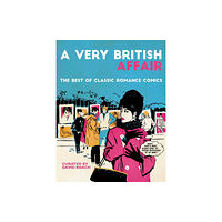 Rebellion Publishing Ltd. A Very British Affair: The Best of Classic Romance Comics (inbunden, eng)