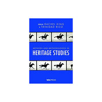 UCL Press Methods and Methodologies in Heritage Studies (häftad, eng)