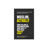 Atlantic Books Muslim, Actually (häftad, eng)