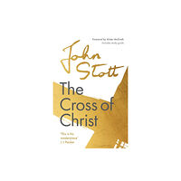 Inter-Varsity Press The Cross of Christ (häftad, eng)