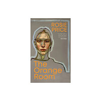 Vintage Publishing The Orange Room (inbunden, eng)