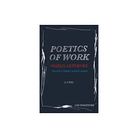 Les Fugitives Poetics of Work (häftad, eng)