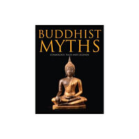 Amber Books Ltd Buddhist Myths (inbunden, eng)