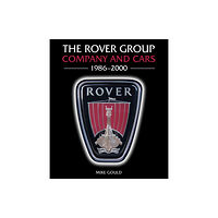 The Crowood Press Ltd The Rover Group (inbunden, eng)