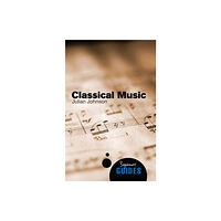 Oneworld Publications Classical Music (häftad, eng)