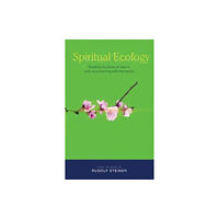 Rudolf Steiner Press Spiritual Ecology (häftad, eng)