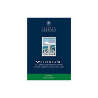 Stanley Gibbons Limited Switzerland Stamp Catalogue (häftad, eng)