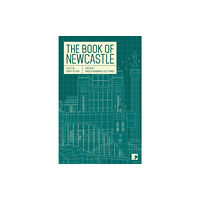 Comma Press The Book of Newcastle (häftad, eng)