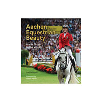 Unicorn Publishing Group Aachen Equestrian Beauty (inbunden, eng)