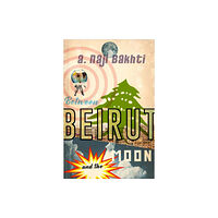 Influx Press Between Beirut And The Moon (häftad, eng)