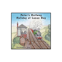 Christopher Vine Peter's Railway Holiday at Lunan Bay (häftad, eng)