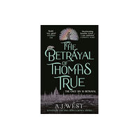 Orenda Books The Betrayal of Thomas True (inbunden, eng)