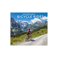 HarperCollins Publishers Remarkable Bicycle Rides (inbunden, eng)