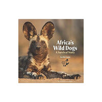 Merlin Unwin Books Africa's Wild Dogs (inbunden, eng)