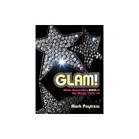 OMNIBUS PRESS Glam! (inbunden, eng)