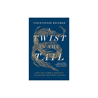 C hurst & co publishers ltd A Twist in the Tail (inbunden, eng)