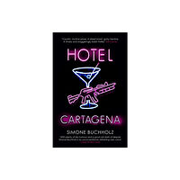 Orenda Books Hotel Cartagena (häftad, eng)