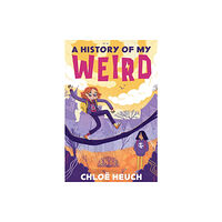 Firefly Press Ltd A History of my Weird (häftad, eng)