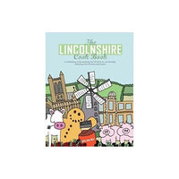 Meze Publishing The Lincolnshire Cook Book (häftad, eng)