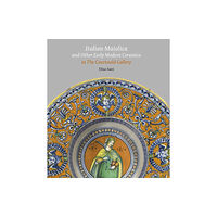 Paul Holberton Publishing Ltd Italian Maiolica and Other Early Modern Ceramics in the Courtauld Gallery (inbunden, eng)