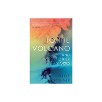 Myriad Editions To the Volcano, and other stories (häftad, eng)