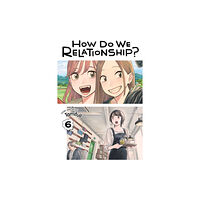 Viz Media, Subs. of Shogakukan Inc How Do We Relationship?, Vol. 6 (häftad, eng)