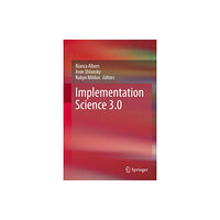 Springer Nature Switzerland AG Implementation Science 3.0 (inbunden, eng)