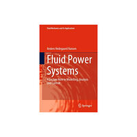 Springer International Publishing AG Fluid Power Systems (inbunden, eng)