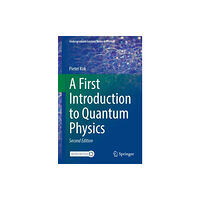 Springer International Publishing AG A First Introduction to Quantum Physics (häftad, eng)