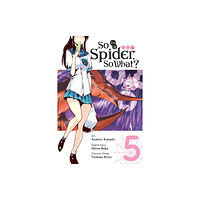 Little, Brown & Company So I'm a Spider, So What?, Vol. 5 (manga) (häftad, eng)