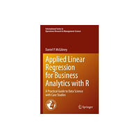 Springer International Publishing AG Applied Linear Regression for Business Analytics with R (häftad, eng)