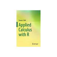 Springer International Publishing AG Applied Calculus with R (häftad, eng)