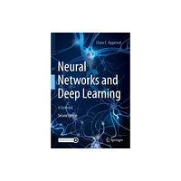 Springer International Publishing AG Neural Networks and Deep Learning (inbunden, eng)