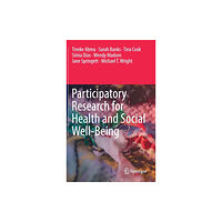 Springer International Publishing AG Participatory Research for Health and Social Well-Being (inbunden, eng)