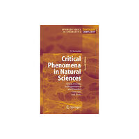 Springer-Verlag Berlin and Heidelberg GmbH & Co. K Critical Phenomena in Natural Sciences (häftad, eng)