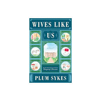 HarperCollins Wives Like Us (inbunden, eng)