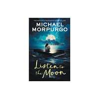 HarperCollins Publishers Listen to the Moon (häftad, eng)