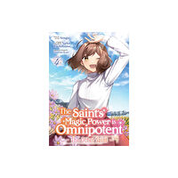 Seven Seas Entertainment, LLC The Saint’s Magic Power is Omnipotent: The Other Saint (Manga) Vol. 4 (häftad, eng)